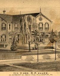 Residence of the Honorable R. P. Allen on Hepburn Street, above Pine, Williamsport, PA