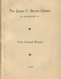 First Annual Report of the James V. Brown Library - 1908