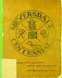 Meyersdale Centennial - 1874 - 1974