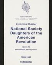 Lycoming Chapter National Society Daughters of the American Revolution. #2-078--PA. Williamsport, Pennsylvania. 1989-1992. Year Book.
