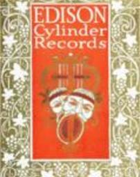 Edison Blue Amberol Records; Edison cylinder records
