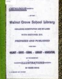 Catalogue of the Walnut Grove School Library