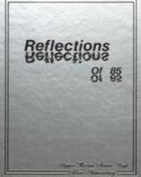 Reflections of 85 1985