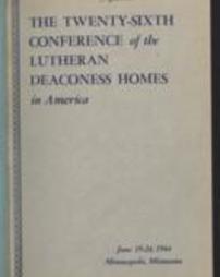 Twenty-sixth Conference of Lutheran Deaconess Homes in America