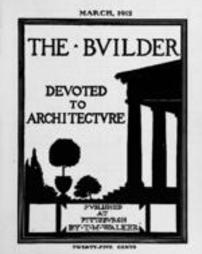 The Builder - March, 1912