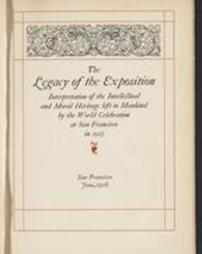 The legacy of the Exposition : interpretation of the intellectual and moral heritage left to mankind by the world celebration