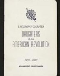 Lycoming Chapter Daughters of the American Revolution. 1952-1953. Williamsport, Pennsylvania.