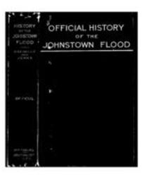 Official history of the Johnstown flood