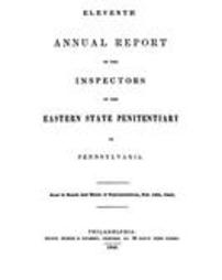 Annual report of the inspectors of the Eastern State Penitentiary of Pennsylvania (1839)