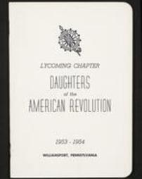 Lycoming Chapter Daughters of the American Revolution. 1953-1954. Williamsport, Pennsylvania.
