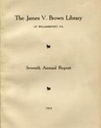 1914 - Seventh Annual Report of the James V. Brown Library