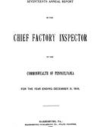 Seventeenth Annual report of the Chief Factory Inspector of the Commonwealth of Pennsylvania for the year ending December 31, 1906