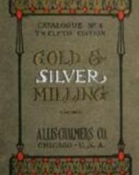 Gold and silver milling; Catalogue no. 4