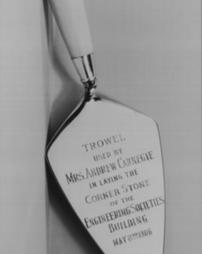 Trowel used by Mrs. Carnegie in laying the corner stone of the Engineering Societies Building, New York 8th May, 1906