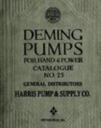 Catalogue no. 25; Deming pumps for hand and power : catalogue no. 25; Deming pumps