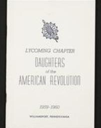 Lycoming Chapter Daughters of the American Revolution. 1959-1960. Williamsport, Pennsylvania.