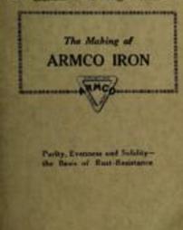 The making of Armco Iron : qualities other than high purity which have an important bearing on rust-resistance / B.G. Marshall.