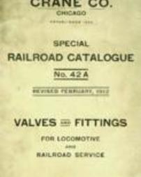 Crane Co. special railroad catalogue : valves and fittings for locomotive and railroad service; Valves and fittings for locomotive and railroad service