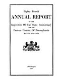 Annual report of the inspectors of the State Penitentiary for the Eastern District of Pennsylvania (1913)