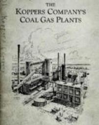 The Koppers Company's coal gas plants.