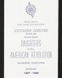 Lycoming Chapter #2-078--PA. National Society Daughters of the American Revolution. Williamsport, Pennsylvania. Supplement. 1987-1988.