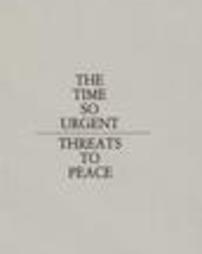 Time so urgent threats to peace