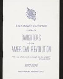 Lycoming Chapter #2-078--PA Daughters of the American Revolution. Home and Country. 1977-1978. Williamsport, Pennsylvania.