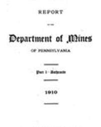 Report of the Department of Mines of Pennsylvania Pt. I Anthracite … (1910)