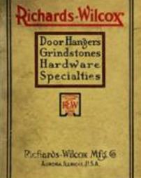 Door hangers, grindstones, and hardware specialties  / Richards-Wilcox Mfg. Co.