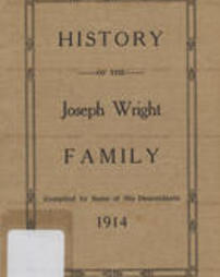 History of the Joseph Wright Family, 1914.
