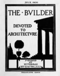The Builder - July, 1909