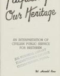Fulfilling our heritage; an interpretation of civilian public service for Brethren