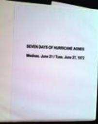 Francis J. Michelini--Seven Days of Hurricane Agnes Scrapbook, 1972 June 21-June 27th