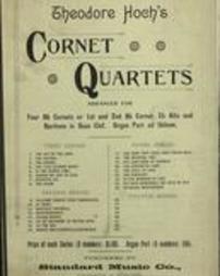 Theodore Hoch's Cornet Quartets Arranged for Four Bb Cornets or 1st and 2nd Bb Cornet, Eb Alto and Baritone in Bass Clef. Organ Part ad libitum.