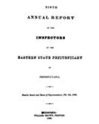 Annual report of the inspectors of the Eastern State Penitentiary of Pennsylvania (1837)