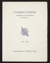 Lycoming Chapter Daughters of the American Revolution. 1935-1936. Williamsport, Pennsylvania.