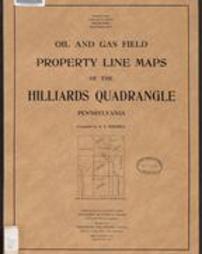 Oil and gas field property line maps of the Hilliards quadrangle, Pennsylvania / compiled by R.E. Sherrill