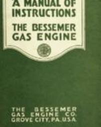 A manual on the care and operation of the Bessemer gas engine