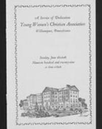 A service of dedication; Young Women's Christian Association; Sunday, June Thirtieth, Nineteen hundred and twenty nine  (1929)