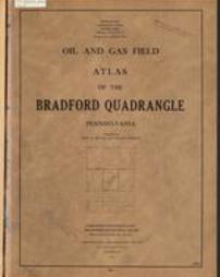 Oil and gas field atlas of the Bradford quadrangle, Pennsylvania / compiled by Chas. R. Fettke and Virginia Fairall