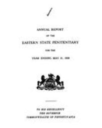 Annual report of the Eastern State Penitentiary for the year ending … (1929)