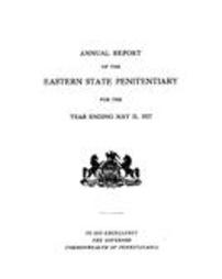 Annual report of the Eastern State Penitentiary for the year ending … (1927