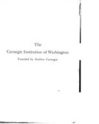 The Carnegie Institution of Washington: founded by Andrew Carnegie