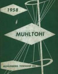Muhltohi, Muhlenberg High School, Muhlenberg, PA (1958)