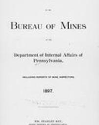 Report of the Bureau of Mines of the Department of Internal Affairs of Pennsylvania … (1897)