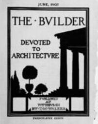 The Builder - June, 1907