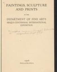 Paintings, sculpture and prints in the Department of Fine Arts, sesqui-centennial international exposition