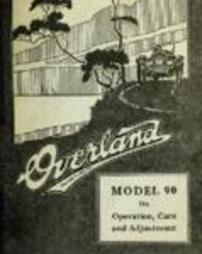 Overland Model 90: its Operation, Care and Adjustment