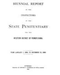 Biennial report of the inspectors of the State Penitentiary for the Western District of Pennsylvania (1889-1890)