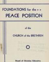 Foundations for the peace position of the Church of the Brethren.